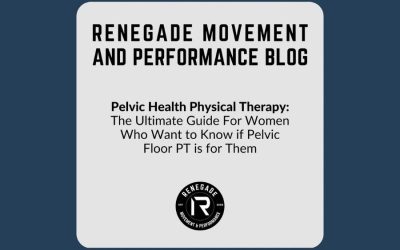 Pelvic Health Physical Therapy: The Ultimate Guide For Women Who Want to Know if Pelvic Floor PT is for Them